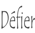 Défier