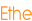 Ethe