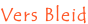 Vers Bleid