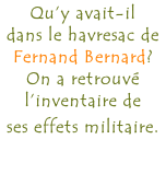 Qu’y avait-il  dans le havresac de Fernand Bernard? On a retrouvé l’inventaire de ses effets militaire.