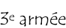 3e armée