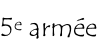 5e armée